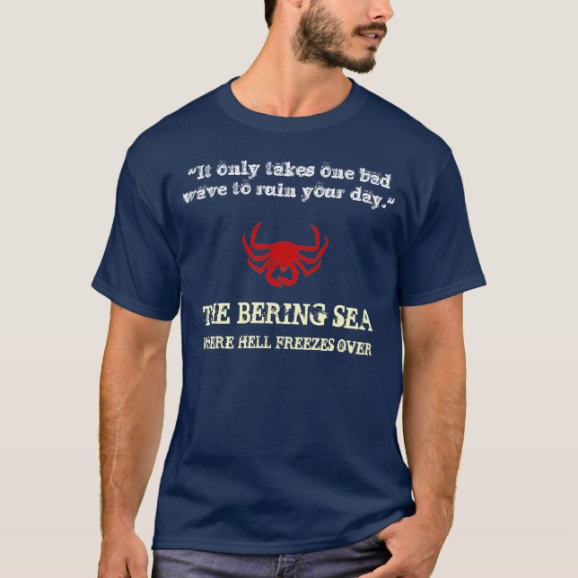 Dutch Harbour Bering Sea Crab Fishing T-Shirt (Front)