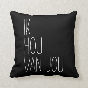 Dutch I Love You Ik Hou Van Jou Black and White Throw Pillow
