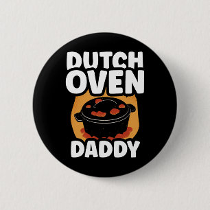 Dutch Oven Daddy Metal Iron Bbq Lover Dutch Oven D 2 Inch Round Button