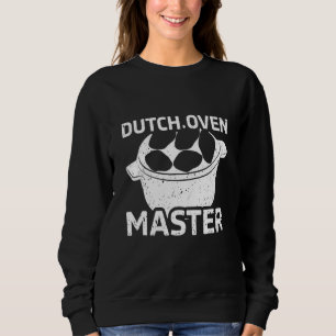 Dutch Oven Master Firepot Cooking Grilling Sweatshirt