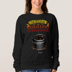 Dutch Oven Statement Grillen & Dopfen Original Dut Sweatshirt