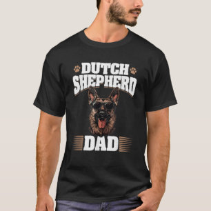 Dutch Shepherd Dog Breed Dutch Shepherd Dad for M T-Shirt