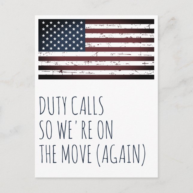 Duty Calls Military Moving Weve Moved PCS Move Announcement Postcard (Front)