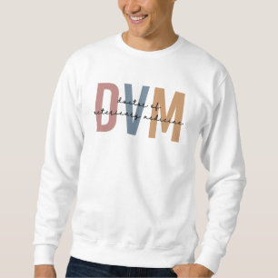 DVM Doctor of Veterinary Medicine Gifts Sweatshirt