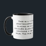 Dwarf fortress themed Mug<br><div class="desc">A Dwarf Fortress themed Mug. The description is made to fit with the ingame descriptions of items. The text on the mug goes as follows: This is a *<< Clay Mug >>*. The craftdwarfship is Finaly-crafted. The glazing is in superior quality in the colours black and white. The decoration contains...</div>