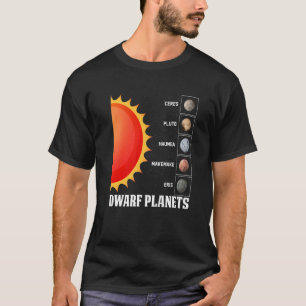 Dwarf Planets Space Explorer Astronaut Astronomer T-Shirt