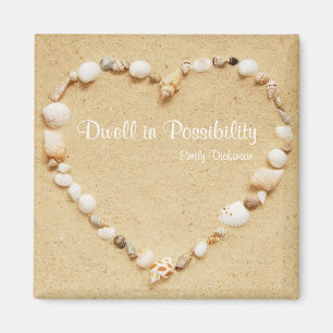 Dwell in Possibility Seashells Magnet
