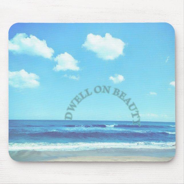 Dwell on Beauty beach scene  Mouse Pad (Front)