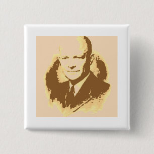 Dwight D Eisenhower 2 Inch Square Button