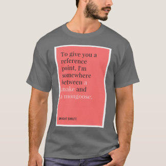 Dwight Shrute Snake and a Mongoose Dwight Quote  T-Shirt