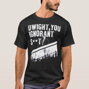 Dwight You Ignorant Essential T-Shirt