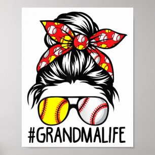 Dy Messy Bun Mothers Day Softll Sell Grandma Life Poster