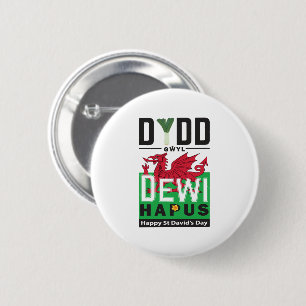Dydd Gŵyl Dewi Hapus Happy St Davids Day 6 2 Inch Round Button