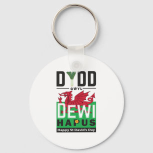 Dydd Gŵyl Dewi Hapus Happy St Davids Day 6 Keychain