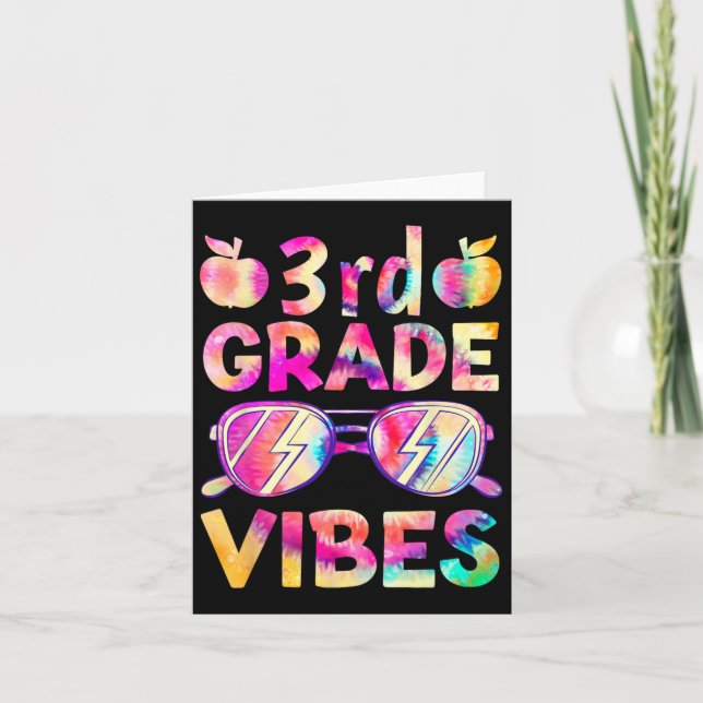 Dye 3rd Grade Vibes Teacher First Day Of Back To S Card (Front)