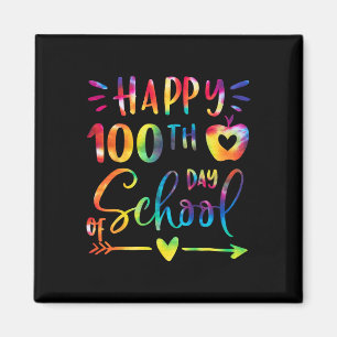 Dye Happy 100th Day Of School Teachers Students Ki Magnet