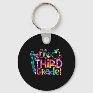 Dye Hello 3rd Grade Teacher Student Back To School Keychain