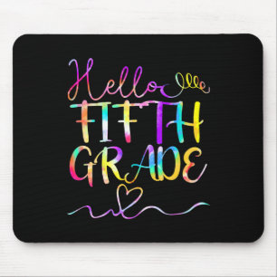 Dye Hello Fifth 5th Grade Teacher Student Back To Mouse Pad