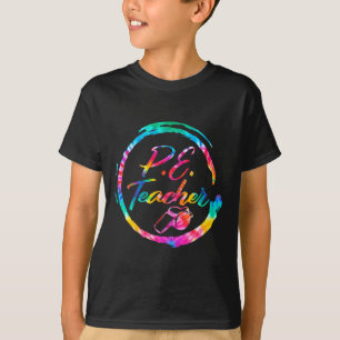 Dye Physical Education Teacher Pe Squad Back To Sc T-Shirt