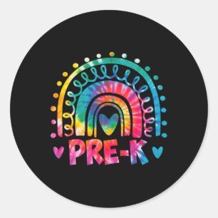 Dye Prek Teacher Rainbow Preschool Back To School  Classic Round Sticker