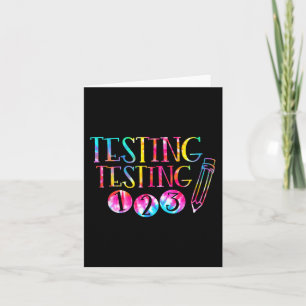 Dye Test Day Teacher Exam Testing 1-2-3  Card