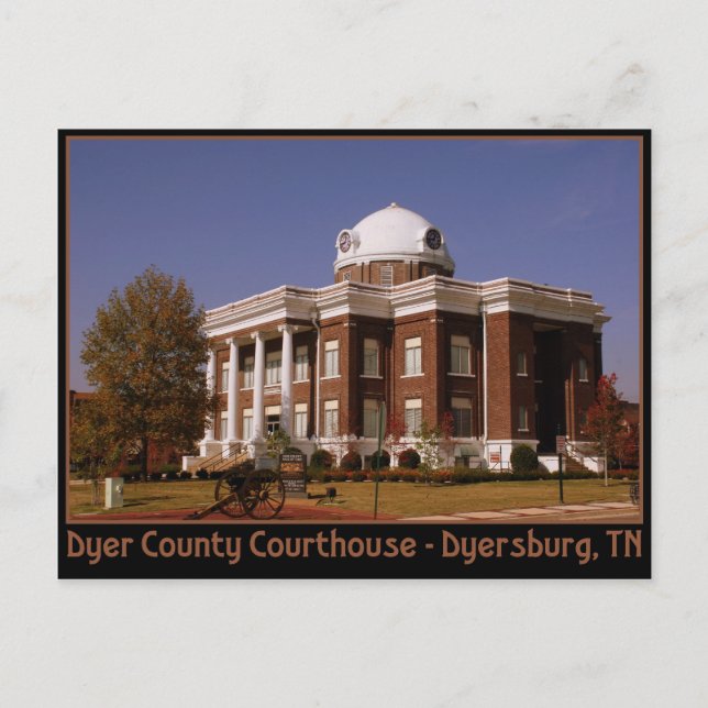 Dyer County Courthouse - Dyersburg, TN Postcard (Front)
