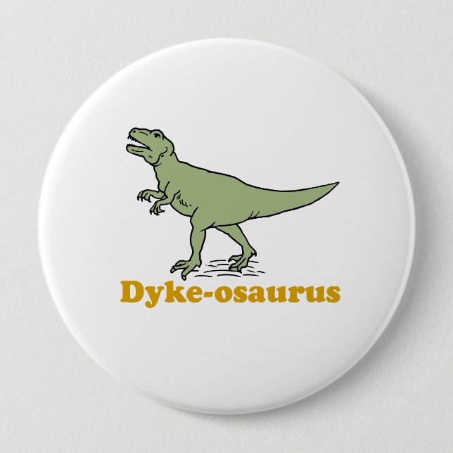 Dykeasaurus 4 Inch Round Button (Front)
