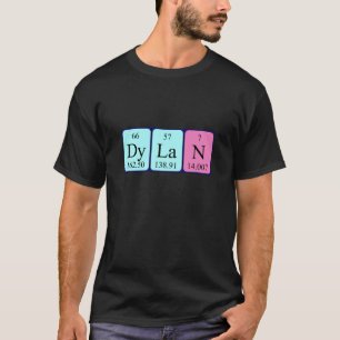Dylan periodic table name shirt