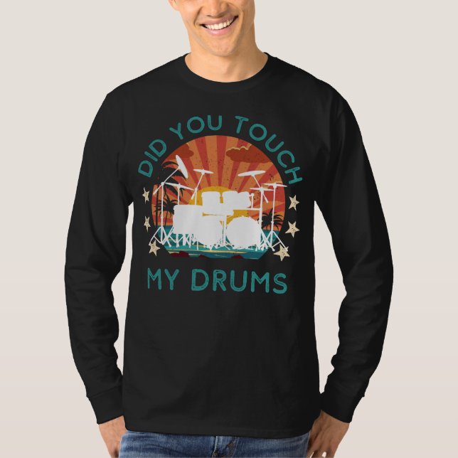 Dynamic Did You Touch My Drums Tee - Playful Percu (Front)