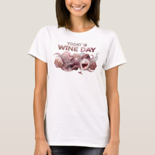 Dynamic Pink TODAY IS WINE DAY Quote Shirt