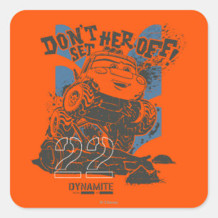 Dynamite Don't Set Her Off! Square Sticker