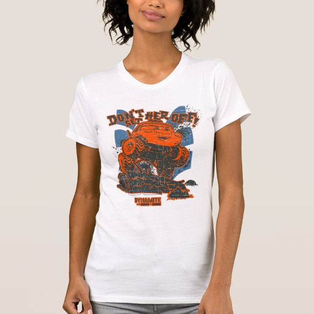 Dynamite Don't Set Her Off! T-Shirt (Front)
