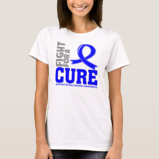 Dysautonomia Fight For A Cure T-Shirt
