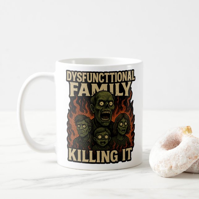 Dysfunctional Family Killing It Coffee Mug (With Donut)