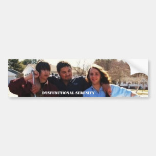 Dysfunctional Serenity Bumper Sticker