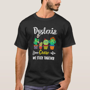 Dyslexia Crew  School Cactus Dyslexia Teacher Squa T-Shirt