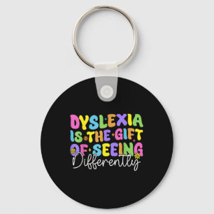 Dyslexia Is Gift Of Seeing Differently Spelling Th Keychain
