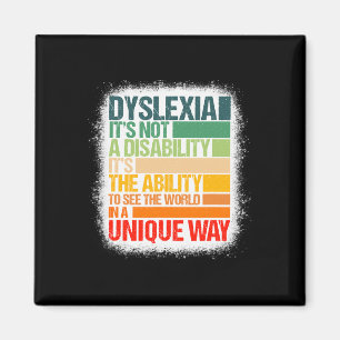 Dyslexia It's Not A Disability Dyslexia Awareness  Magnet