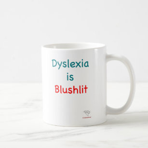 Dyslexia Mug