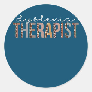 Dyslexia Therapist Leopard Appreciation For Women Classic Round Sticker