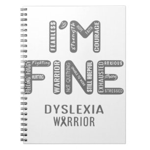 Dyslexia Warrior - I AM FINE Notebook