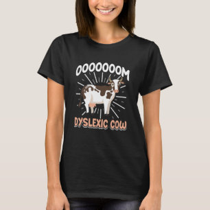 Dyslexic Cow Funny Dyslexia T-Shirt