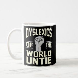 Dyslexics Of World Untie Dyslexia Awareness Silver Coffee Mug