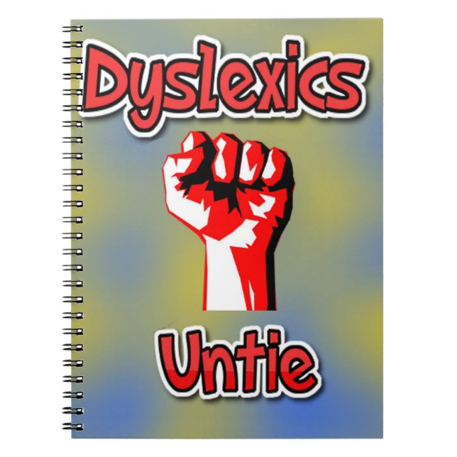 Dyslexics Untie Notebook (Front)
