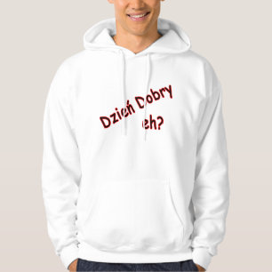 Dzien Dobry, eh? Angle Hoodie