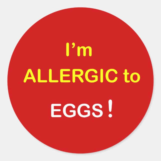 e2 - I'm Allergic - EGGS. Classic Round Sticker (Front)