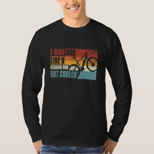 E-Bike E-Mtb Retro Cool E-Bike Dad T-Shirt
