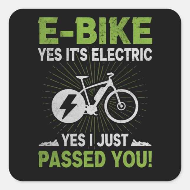 E-Bike Electric Passed You Electrorad Cyclist Square Sticker (Front)