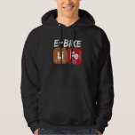 E Bike Life Periodic Table Electric Power Bikes Hoodie<br><div class="desc">E Bike Life Periodic Table Electric Power Bikes</div>