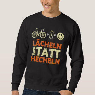 E Bike  Saying Smile Instead Of Panting Ebike Bicy Sweatshirt